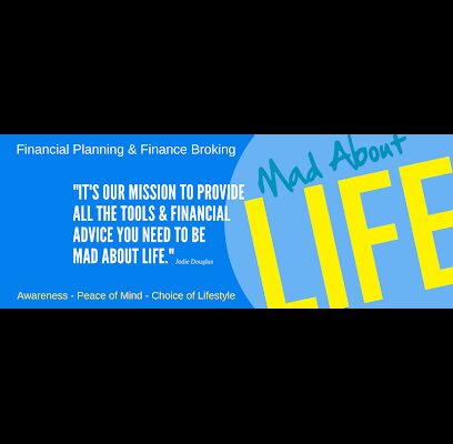 Mad About LIFE – Financial Group